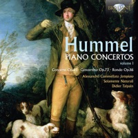 Hummel: Piano Concertos, Vol. 1 - Solamenti Naturali & Didier Talpain