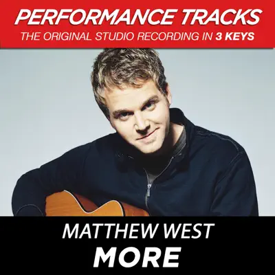 More (Performance Tracks) - EP - Matthew West