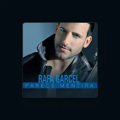 Listen to Rafa Garcel, watch music videos, read bio, see tour dates & more!
