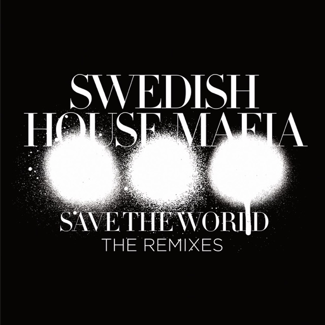 Save the World (The Remixes) Album Cover