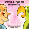 Pure Nenääs - Spede & G. Pula-Aho