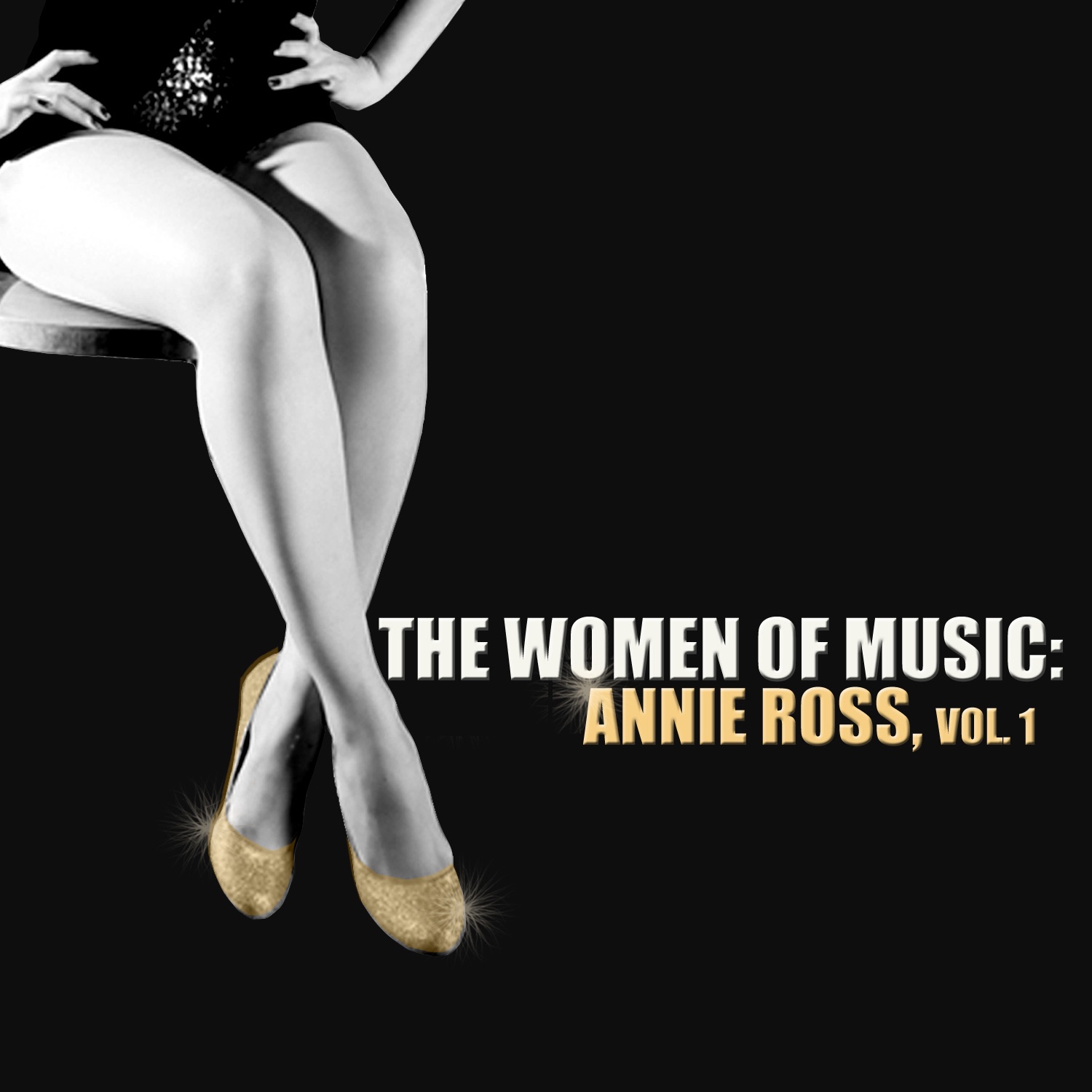 The Women of Music: Annie Ross, Vol. 1