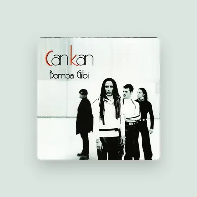 Listen to Can Kan, watch music videos, read bio, see tour dates & more!