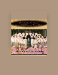 Listen to Dr. Charles G. Hayes & The Cosmopolitan Church Of Prayer, watch music videos, read bio, see tour dates & more!