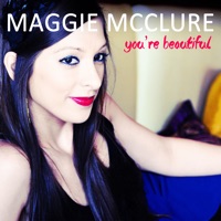 You're Beautiful - Single - Maggie McClure
