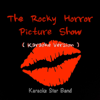 The Rocky Horror Picture Show (Karaoke Version) - Karaoke Star Band