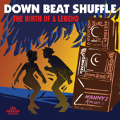 Downbeat Shuffle the Birth of a Legend