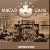 Macao Cafe (Balearic Lounge Collection, Vol. 3)