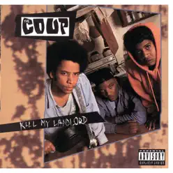 Kill My Landlord - The Coup Kill My Landlord - The Coup