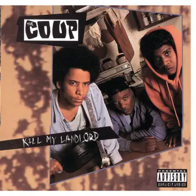 Kill My Landlord - The Coup