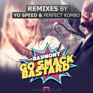 Go Smack Bastard Remix Album - Single