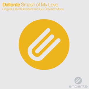 Smash of My Love - Single