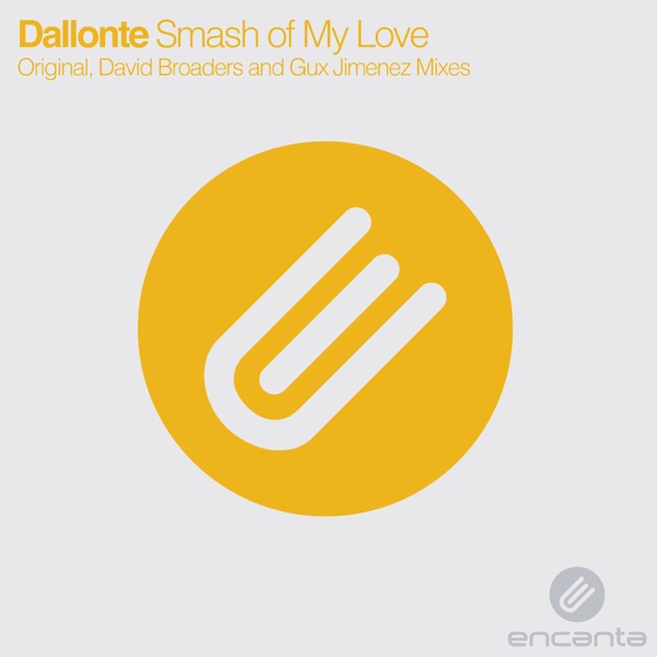 Smash of My Love - Single