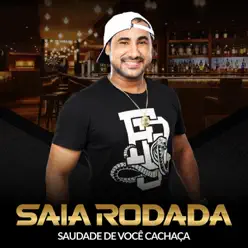 Saudade de Você Cachaça - Single - Saia Rodada Saudade de Você Cachaça - Single - Saia Rodada