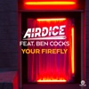 Your Firefly (feat. Ben Cocks) - Single