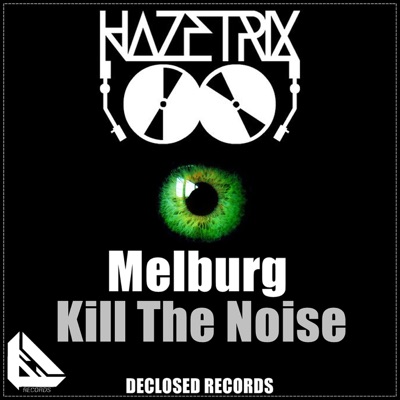 Melburg / Kill the Noise - EP