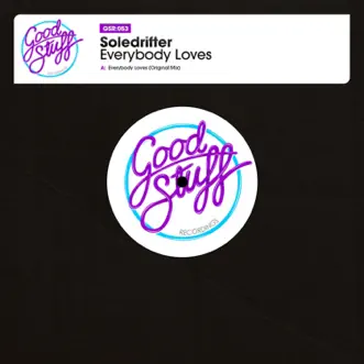 Everybody Loves - Single by Soledrifter album reviews, ratings, credits