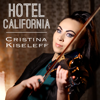 Hotel California - Cristina Kiseleff