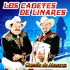 Los Cadetes de Linares - Calentaste el Petate