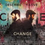 Y-Love & DeScribe - Change