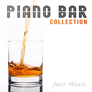Piano Bar Collection: Jazz Music