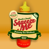 Squeeze Me (feat. Ben Westbeech) - EP artwork