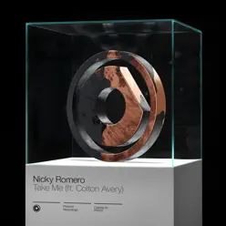 Take Me (feat. Colton Avery) - Single - Nicky Romero