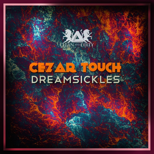 Dreamsickles - Single