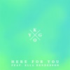 Here for You (feat. Ella Henderson) - Single, 2015
