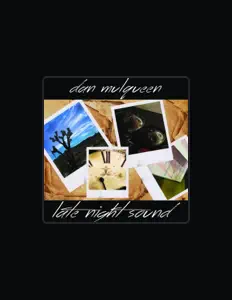 Listen to Dan Mulqueen, watch music videos, read bio, see tour dates & more!
