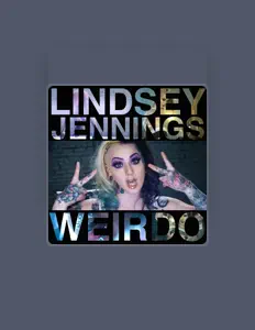 Ouve Lindsey Jenningz, vê vídeos de música, lê a biografia, vê as datas da digressão e muito mais!