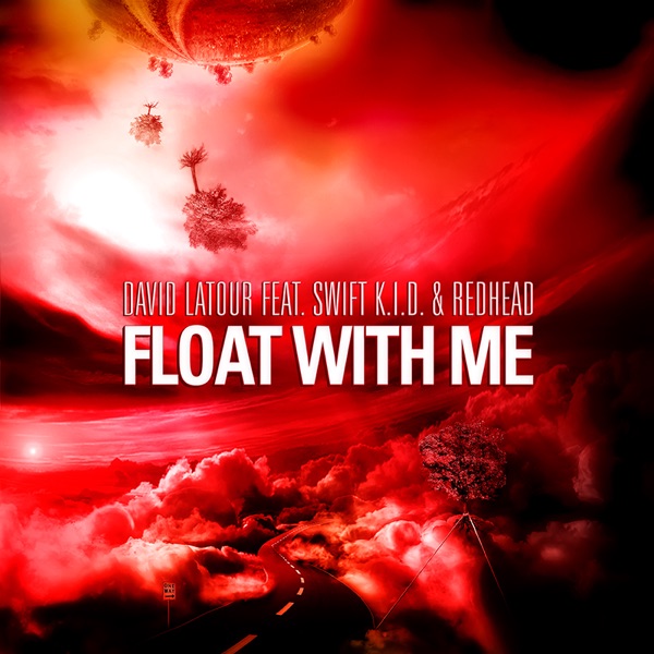 Float With Me (feat. Swift K.I.D. & Redhead) - Single