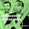 Anthology of African Music, Vol. 5