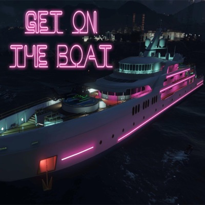 Get on the Boat - Single