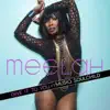 Meelah - Give It to You (feat. Musiq Soulchild)