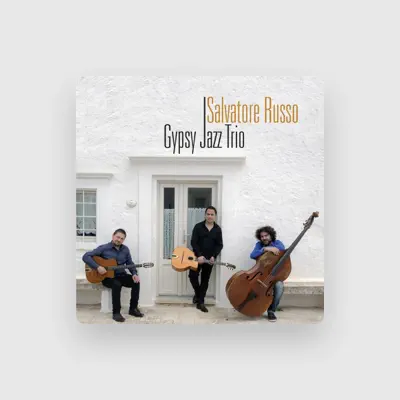 Listen to Salvatore Russo Gypsy Jazz Trio, watch music videos, read bio, see tour dates & more!