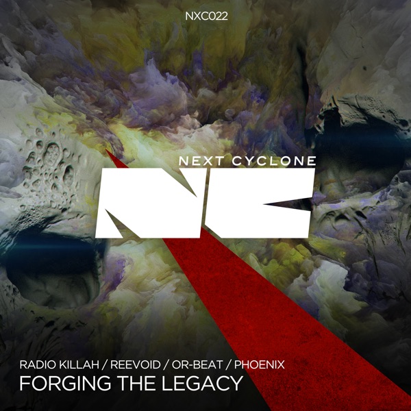 Forging the Legacy (Next Cyclone 022)