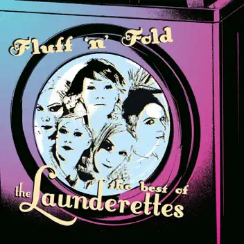 Fluff 'N' Fold: The Best of the Launderettes album cover