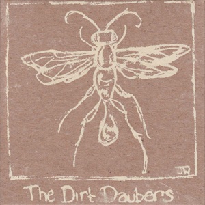 The Dirt Daubers (feat. J. D. Wilkes)