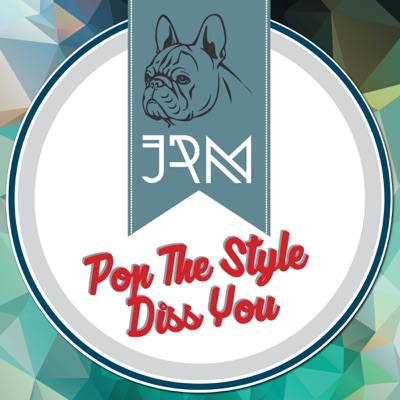 Pop the Style / Diss You - Single