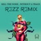 Without a Trace (feat. Stalking Gia) [Rezz Remix] - Single