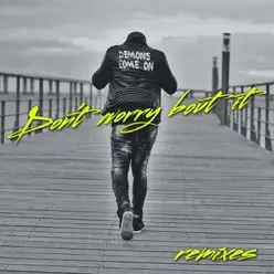 Don't Worry Bout It (Remixes) - Single - Kaysha Don't Worry Bout It (Remixes) - Single - Kaysha