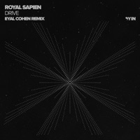 Drive (Eyal Cohen Remix) - Single - Royal Sapien & Eyal Cohen