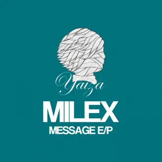 Message E/P - Ep by Milex album reviews, ratings, credits