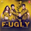 Fugly (Original Motion Picture Soundtrack)