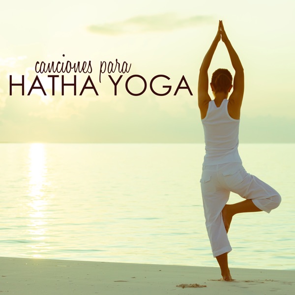 Canciones para Hatha Yoga - Música de Fundo para Yoga Asanas y Meditación Profunda