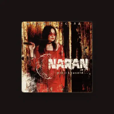 Listen to Naran, watch music videos, read bio, see tour dates & more!