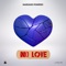 No Love (Geolo Berlange Remix) - Mariano Pompeo lyrics
