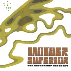 The Mothership Movement - Mother Superior The Mothership Movement - Mother Superior