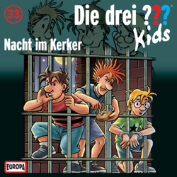 Folge 33: Nacht im Kerker - Die drei ??? Kids Cover Art
